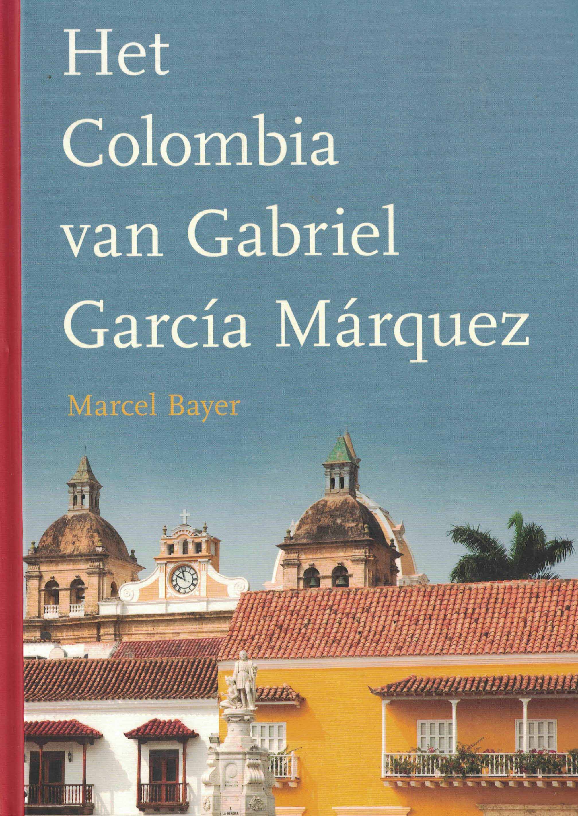 Het Colombia van Gabriel García Márquez
