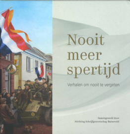 Nooit meer spertijd - Verhalen om nooit te vergeten