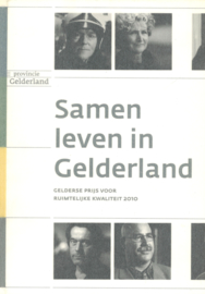 Samen leven in Gelderland - Gelderse prijs voor ruimtelijke kwaliteit 2010