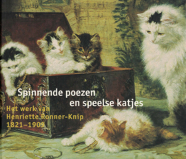 Spinnende poezen en speelse katjes - Het werk van Henriette Ronner-Knip 1821-1909