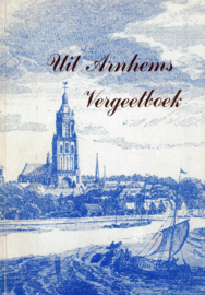 Uit Arnhems Vergeetboek