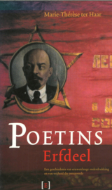 Poetins erfeeel - Een geschiedenis van eeuwenlange onderdrukking en van vrijheid die ontspoorde