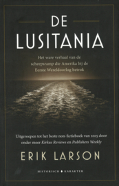 De Lusitania - Het ware verhaal van de scheepsramp die Amerika bij de eerste Wereldoorlog betrok