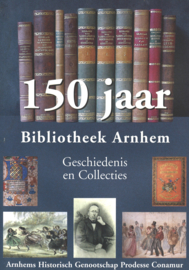 150 jaar Bibliotheek Arnhem