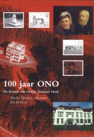 100 jaar ONO - De historie van Oranje Nassau's Oord