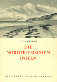 Die nordfriesischen Inseln - Die Entwicklung ihrer Landschaft und die Geschichte ihres Volkstum