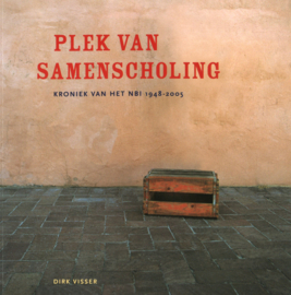 Plek van samenscholing - Kroniek van het NBI 1948-2005