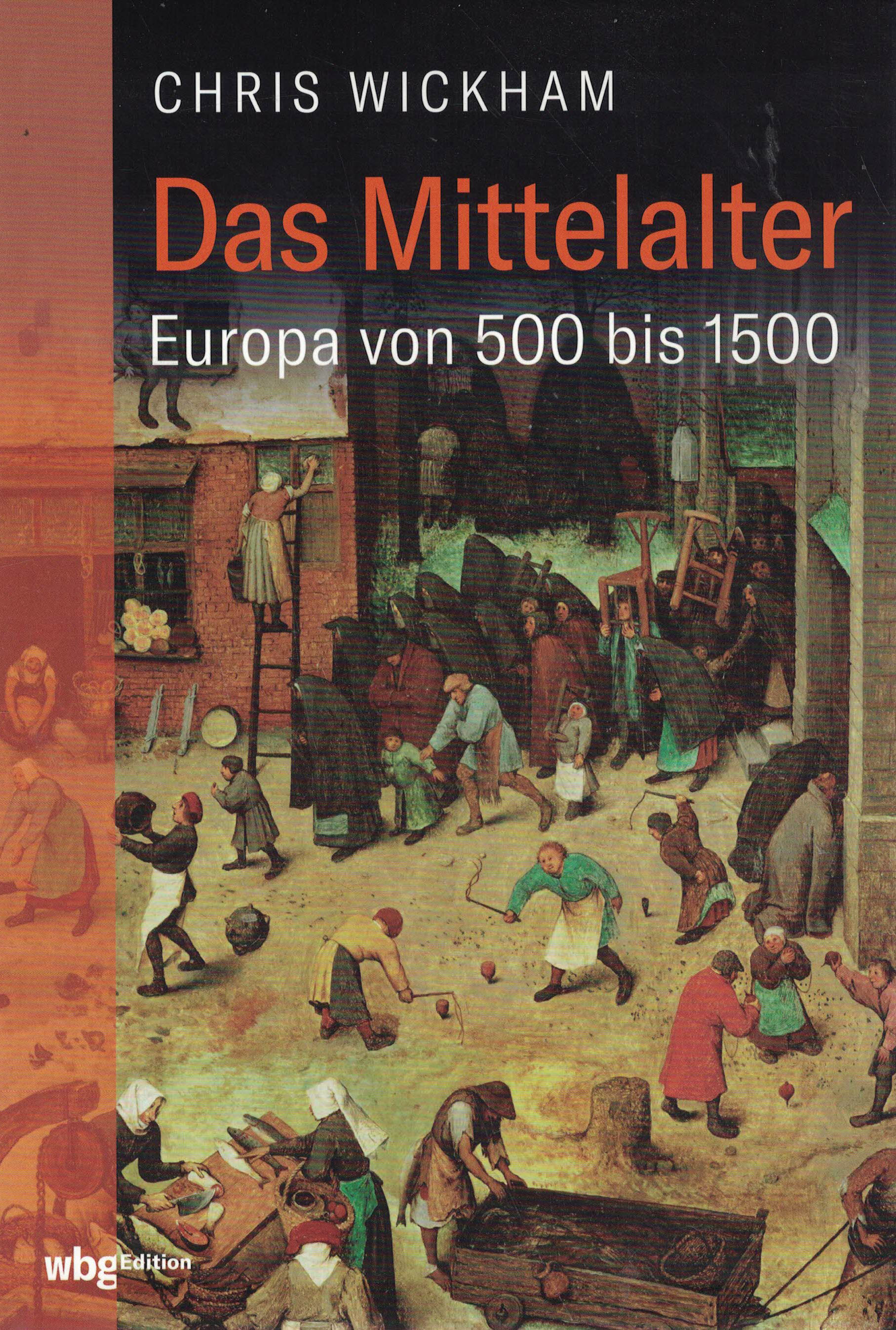 Das Mittelalter - Europa von 500 bis 1500