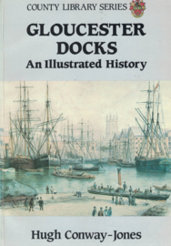 Gloucester Docks - An Illustrated History