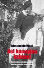 Het knoopjes kabinet - Een familiegeschiedenis en een kunstverzameling in oorlogstijd