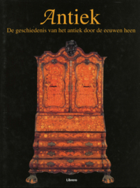 Antiek - De geschiedenis van het antiek door de eeuwen heen