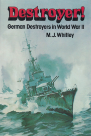 Destroyer! - German Destroyers in World War II