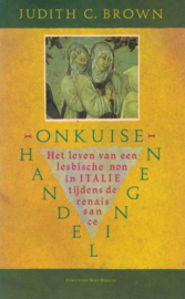 Onkuise handelingen - Het leven van een lesbische non in Italë tijdens de renaissance