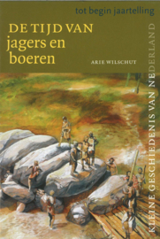 De tijd van jagers en boeren