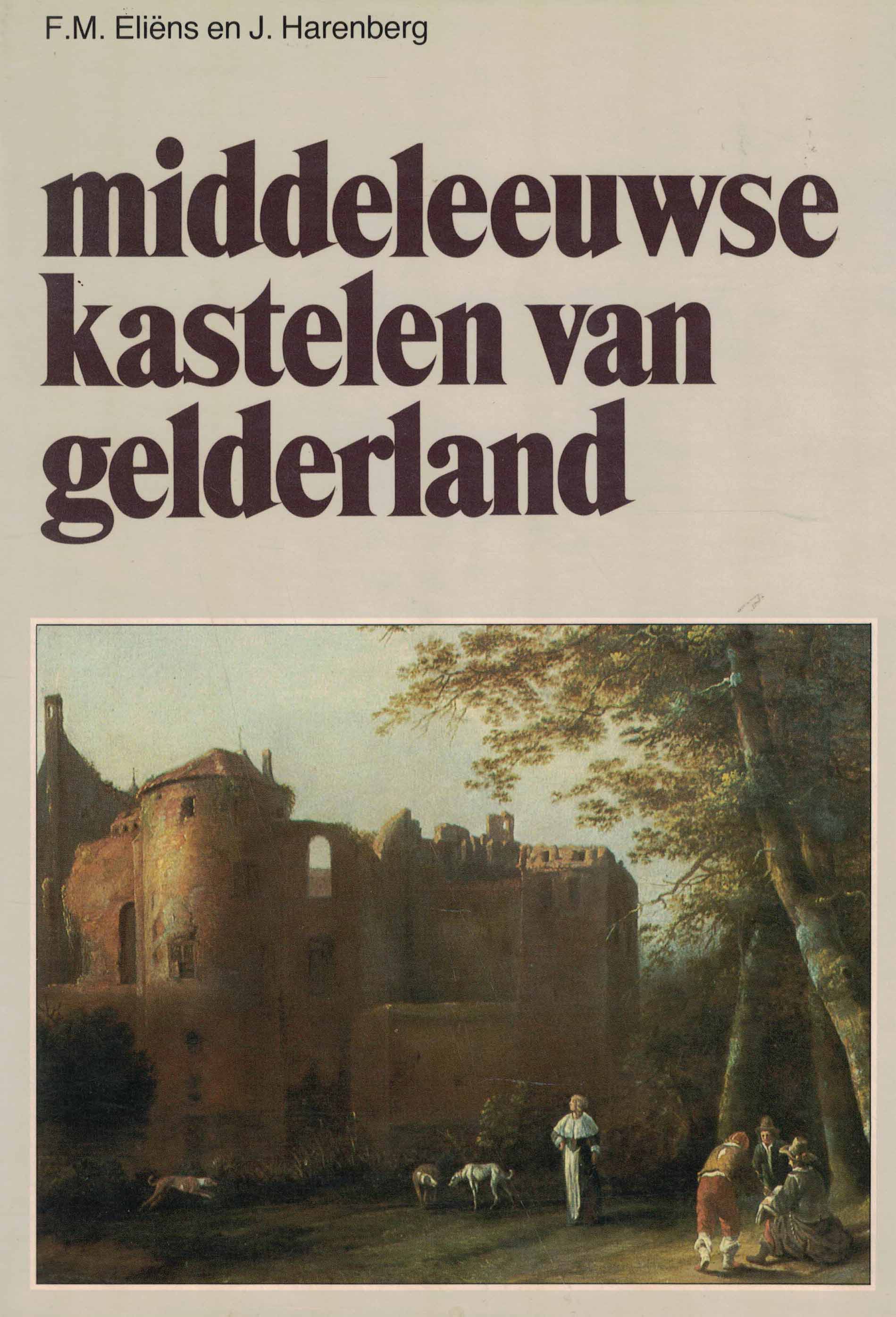 Middeleeuwse kastelen van Gelderland