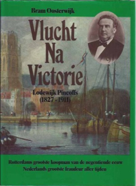 Vlucht na Victorie - Lodewijk Pincoffs 1827-1911