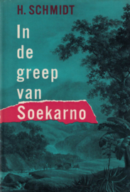 In de greep van Soekarno