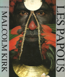 Les Papous - Peintures Corporelles, Parures et Masques