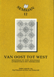 Van Oost tot West - Koloniale en Post-Koloniale literatuur in het Nederlands