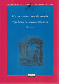 De barometer van de smaak - Tijdschriften in Nederland 1770-1830
