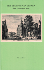 Het stadhuis van Gennep door de eeuwen heen