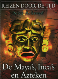 Reizen door de tijd - 1. De Maya's, Inca's en Azteken 2. Het oude Rome 3. Rijk van de farao's - Box 3 delen (z.g.a.n.)
