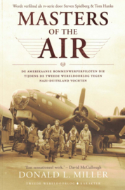 Masters of the Air - De Amerikaanse bommenwerperpiloten die tijdens de Tweede Wereldoorlog tegen Nazi-Duitslan vochten
