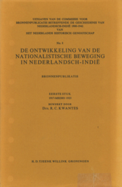 De ontwikkeling van de nationalistische beweging in Nederlandsch-Indië 1917-1942 - Bronnenpublikatie (4 delen)
