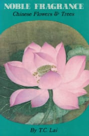 Noble Fragrance - Chinese Flowers & Trees