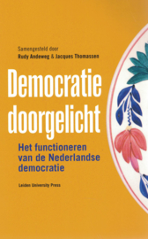 Democratie doorgelicht - Het functioneren van de Nederlandse democratie
