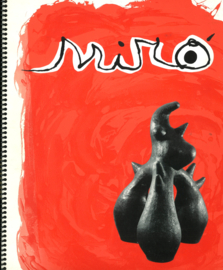 Toward a New Miró - Sculpture april 27 - 9 june 1984