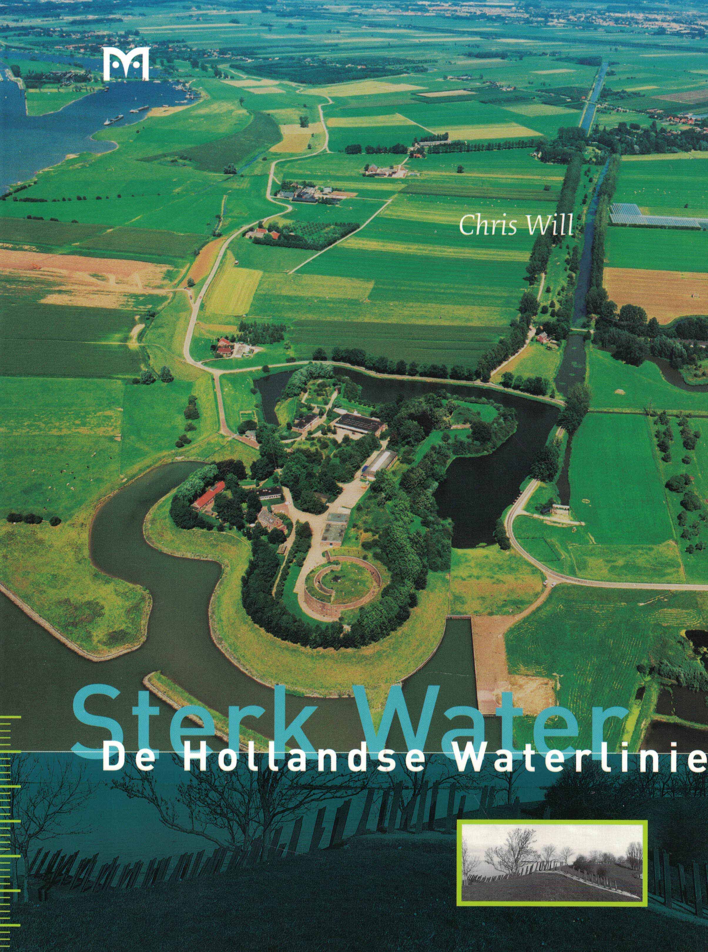 Sterk Water - De Hollandse Waterlinie