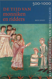 De tijd van monniken en ridders 500-1000