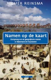 Namen op de kaart - Oorsprong van geografische namen in Nederland en Vlaanderen