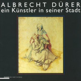 Albrecht Dürer - Ein Künstler in seiner Stadt (NIEUW)