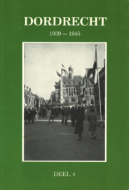 Dordrecht 1939-1945 - De complete serie 4 delen