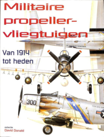 Militaire propeller-vliegtuigen van 1914 tot heden