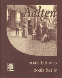 Aalten - Zoals het was zoals het is