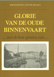 Weerzien met de oude binnenvaart - Glorie van de oude binnenvaart - Aanzien van de oude visserij - Binnenvaart onder stoom (4 deeltjes)
