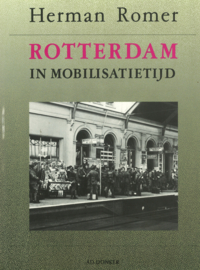 Rotterdam in Mobilisatietijd