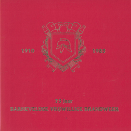 75 Jaar Barneveldse vrijwillige brandweer 1910-1985
