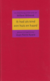 Ik had als kind een huis en haard - Een bloemlezing uit het werk van Willem Wilmink