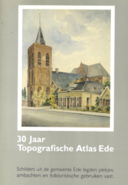 30 Jaar Topografische Atlas Ede