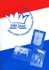 100 jaar Oranjefeesten Oosterbeek (2e-hands)