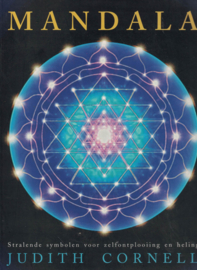 Mandala - Stralende symbolen voor zelfontplooing en heling