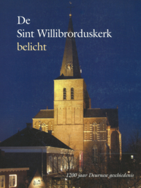 De Sint Willibrorduskerk belicht - 1200 jaar Deurnese geschiedenis
