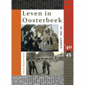 Leven in Oosterbeek in de jaren '40-'45