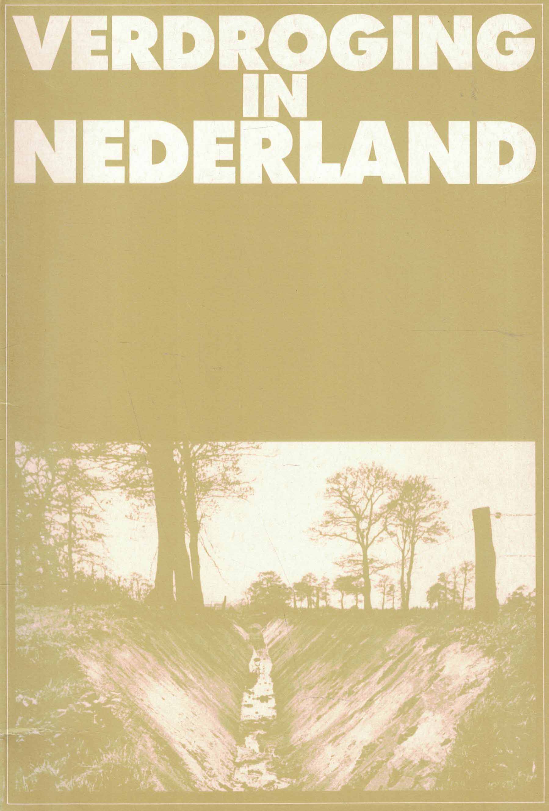 Verdroging in Nederland - Oorzaken, omvang en oplossingen