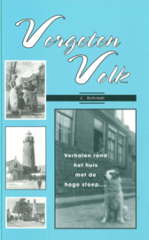 Vergeten Volk - Verhalen rond het huis met de hoge stoep...