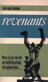 Revenants - Hoe zij na verzet en ballingschap terugkeerden...